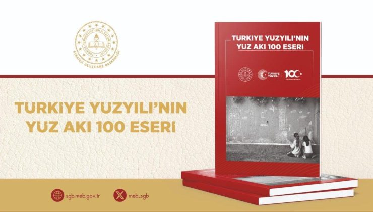 MEB’in “Türkiye Yüzyılı’nın Yüz Akı 100 Eseri” albümü yayımlandı